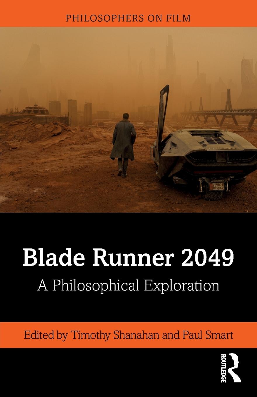 Cover: 9781138625334 | Blade Runner 2049 | A Philosophical Exploration | Shanahan (u. a.)