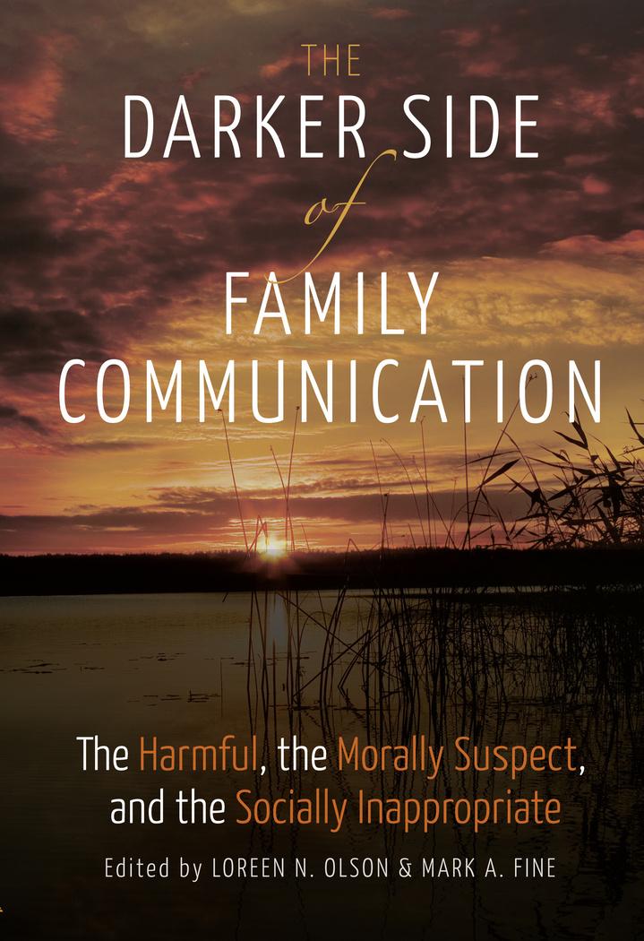 Cover: 9781433125379 | The Darker Side of Family Communication | Mark A. Fine (u. a.) | Buch