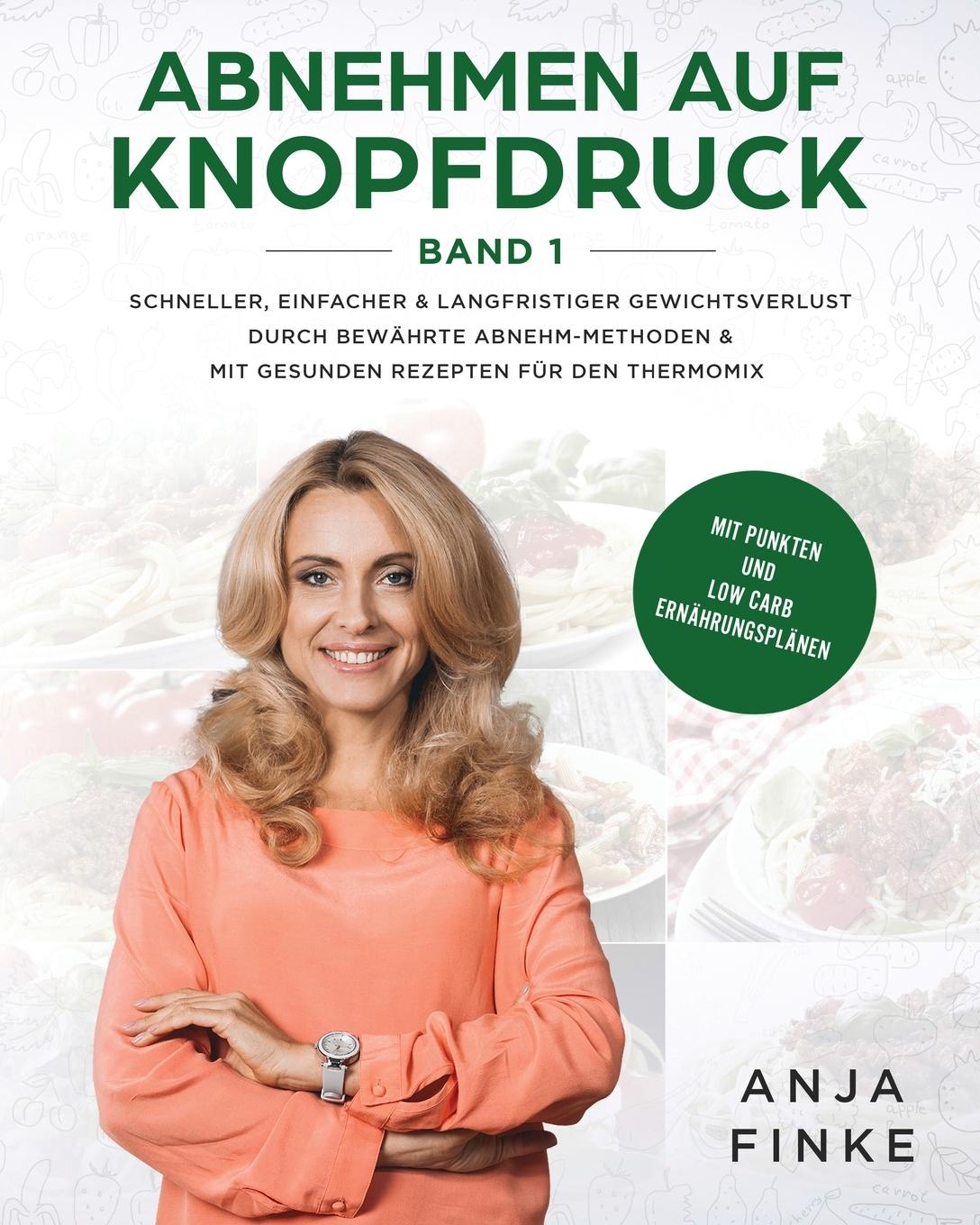 Cover: 9781647800239 | Abnehmen auf Knopfdruck Band 1 | Anja Finke | Taschenbuch | Paperback