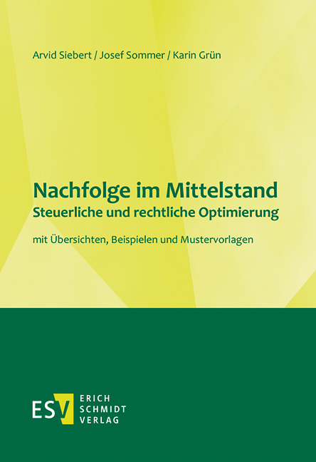 Cover: 9783503188932 | Nachfolge im Mittelstand - Steuerliche und rechtliche Optimierung