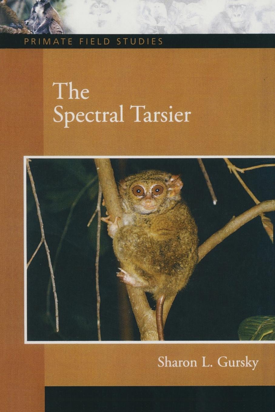 Cover: 9780131893320 | The Spectral Tarsier | Sharon L. Gursky | Taschenbuch | Englisch