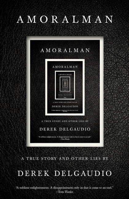 Cover: 9780593081112 | AMORALMAN | A True Story and Other Lies | Derek Delgaudio | Buch