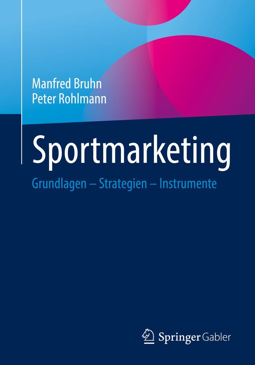 Cover: 9783658371753 | Sportmarketing | Grundlagen ¿ Strategien ¿ Instrumente | Taschenbuch