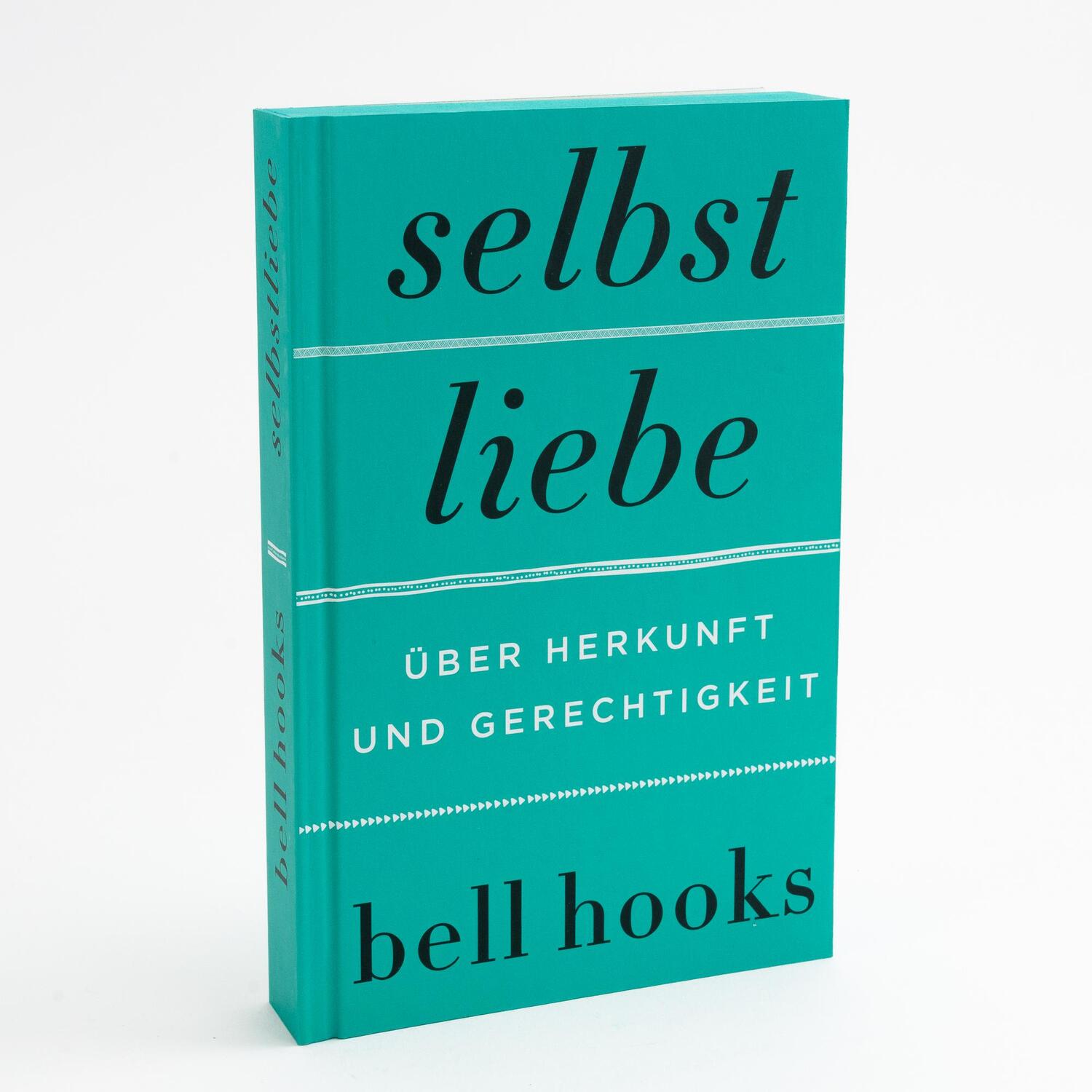 Bild: 9783365004562 | Selbstliebe. Über Herkunft und Gerechtigkeit | Bell Hooks | Buch