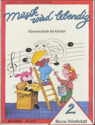 Cover: 9783931788483 | Ricos Werkstatt. Bd.2 | Klavierschule für Kinder | Carol Noona (u. a.)