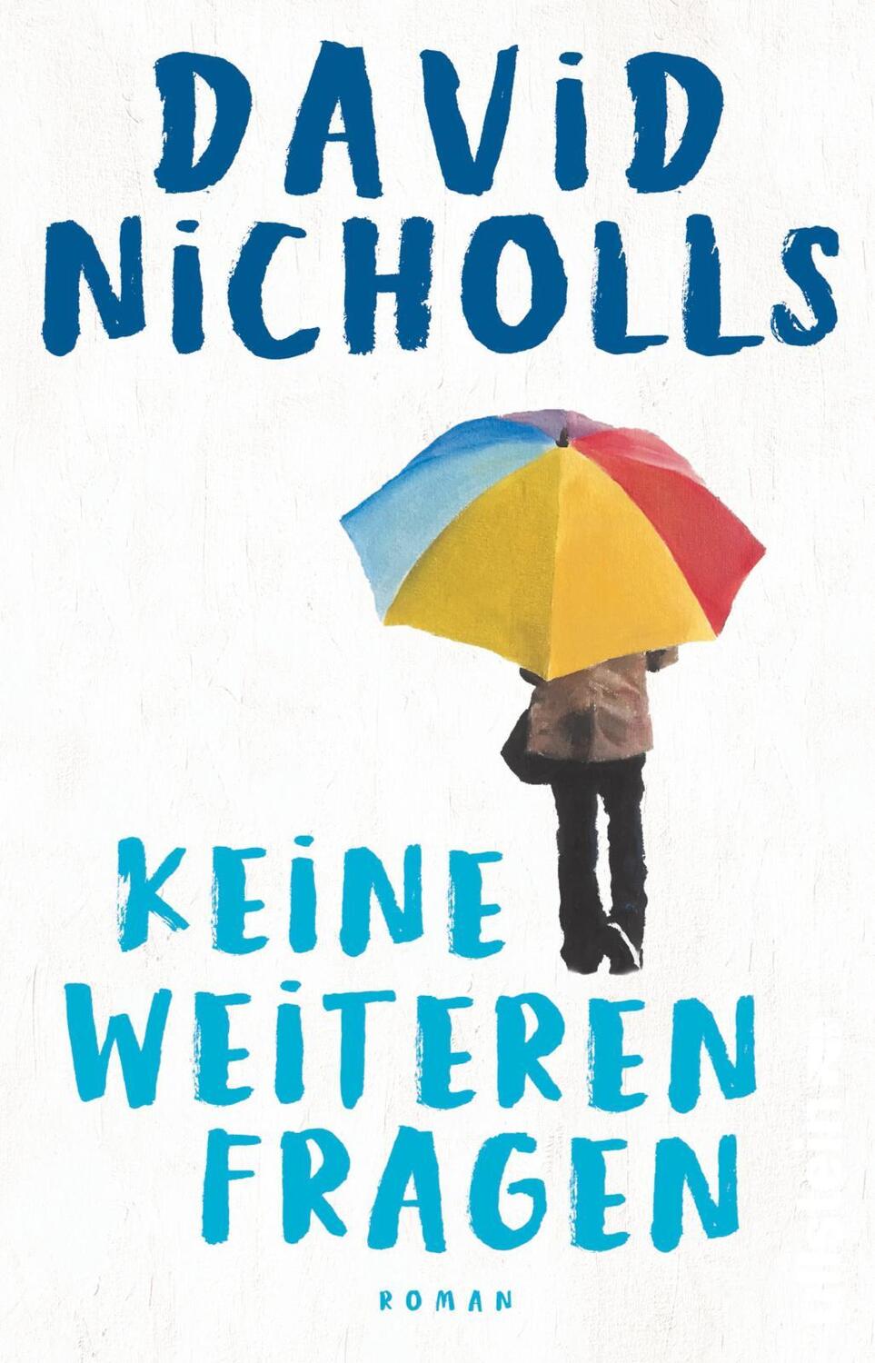 Cover: 9783548063263 | Keine weiteren Fragen | Roman | David Nicholls | Taschenbuch | 439 S.