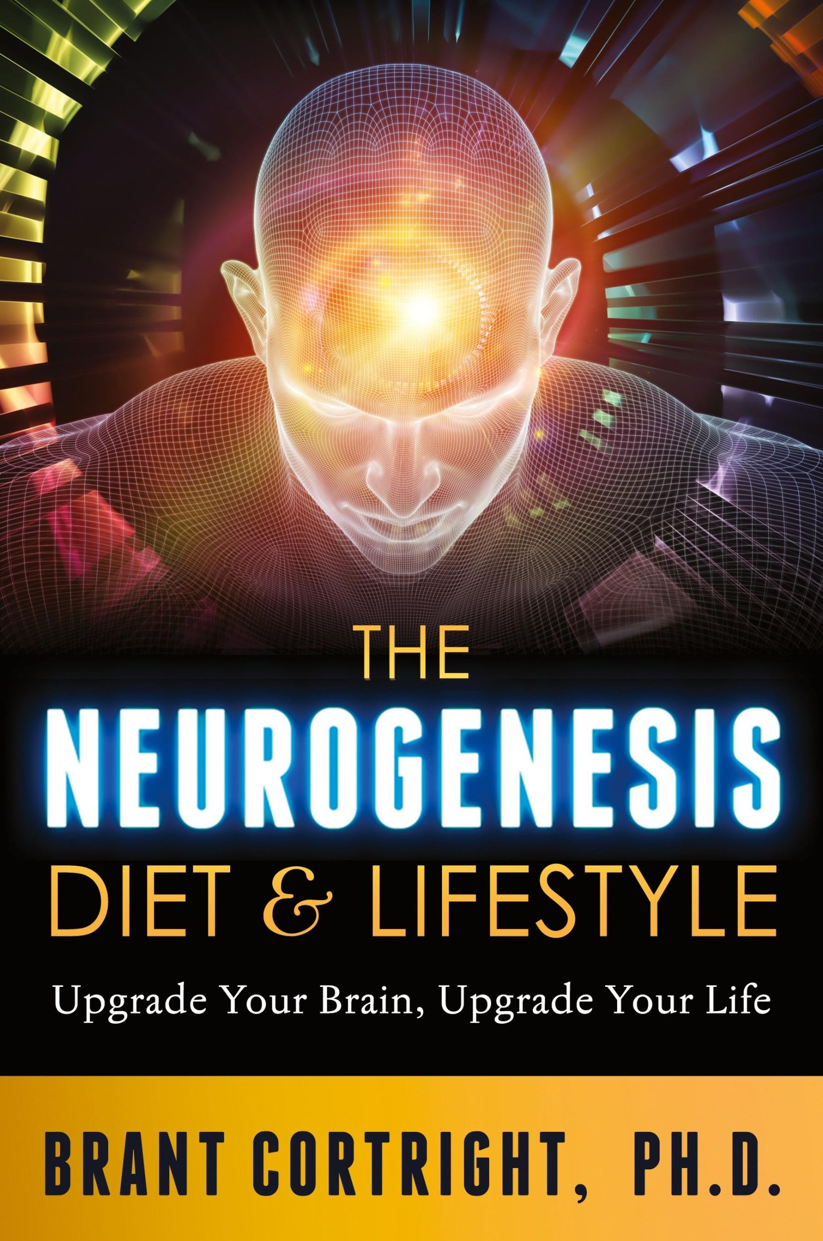 Cover: 9780986149207 | The Neurogenesis Diet and Lifestyle | Brant Cortright | Taschenbuch