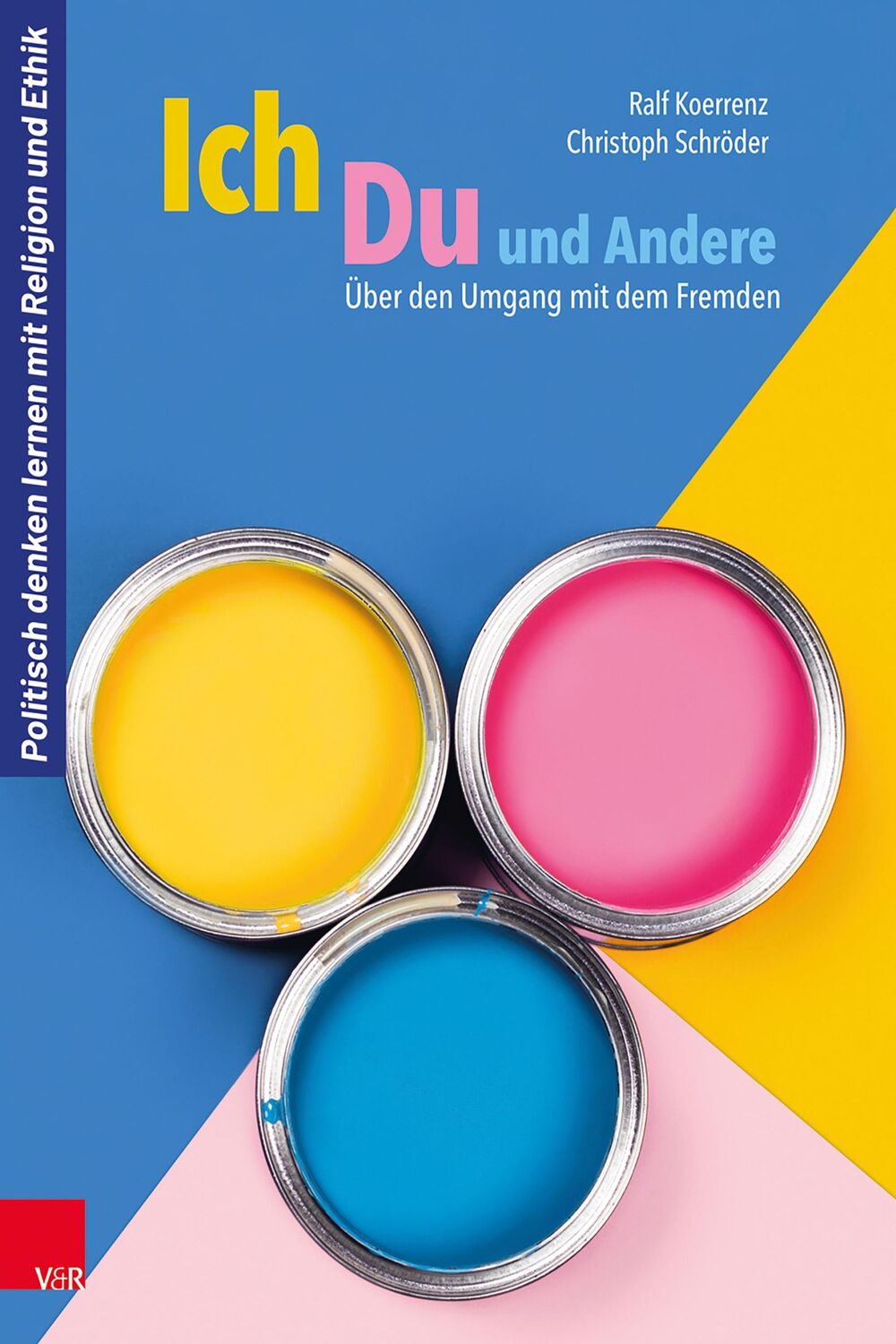 Cover: 9783525703113 | Ich, Du und Andere | Über den Umgang mit dem Fremden | Bundle | 2021