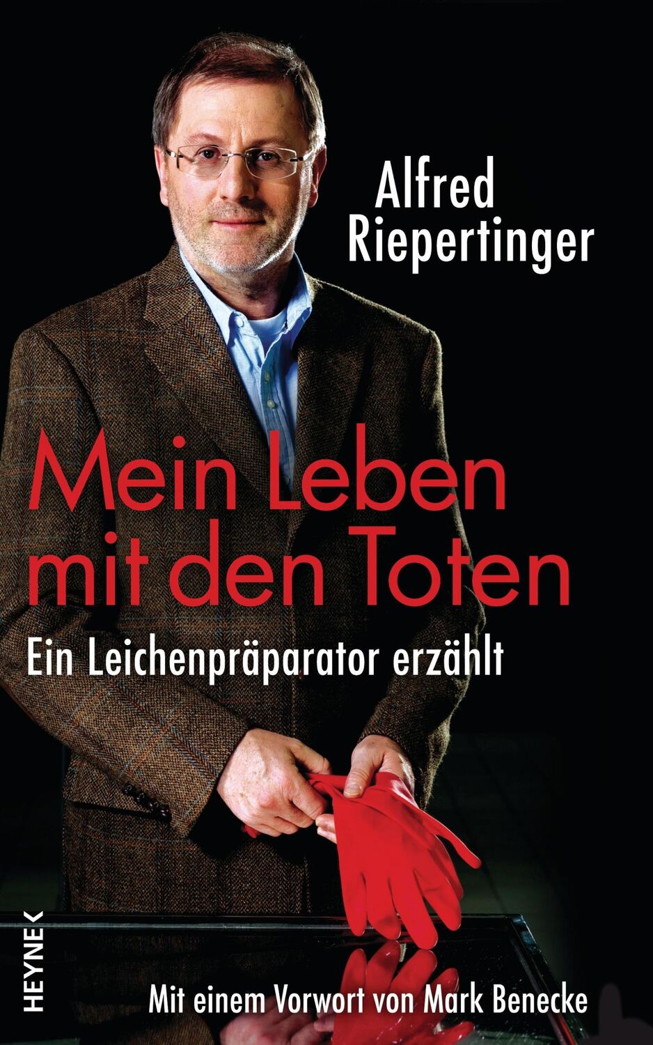 Cover: 9783453200159 | Mein Leben mit den Toten | Alfred Riepertinger | Buch | 268 S. | 2012