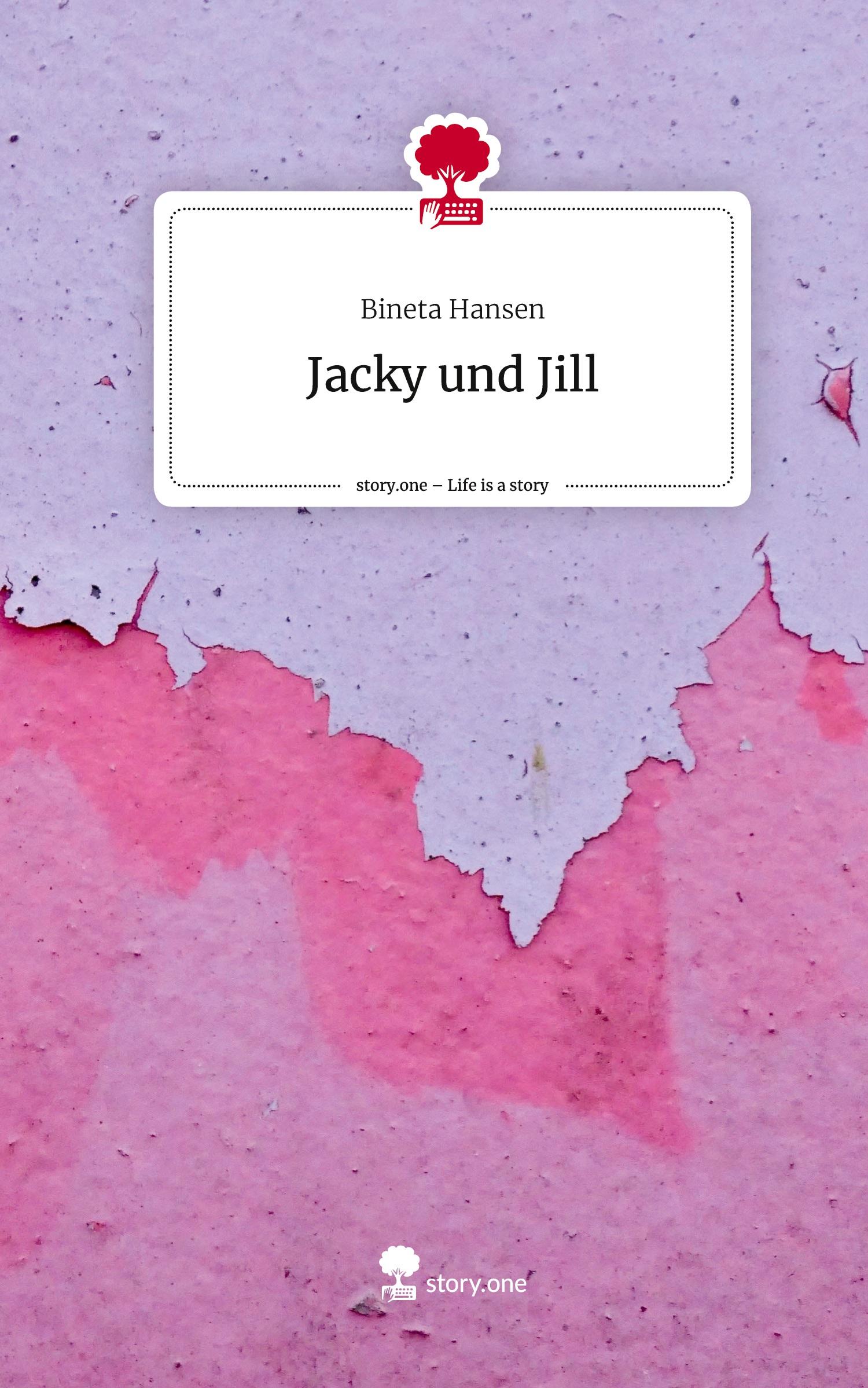 Cover: 9783711561527 | Jacky und Jill. Life is a Story - story.one | Bineta Hansen | Buch