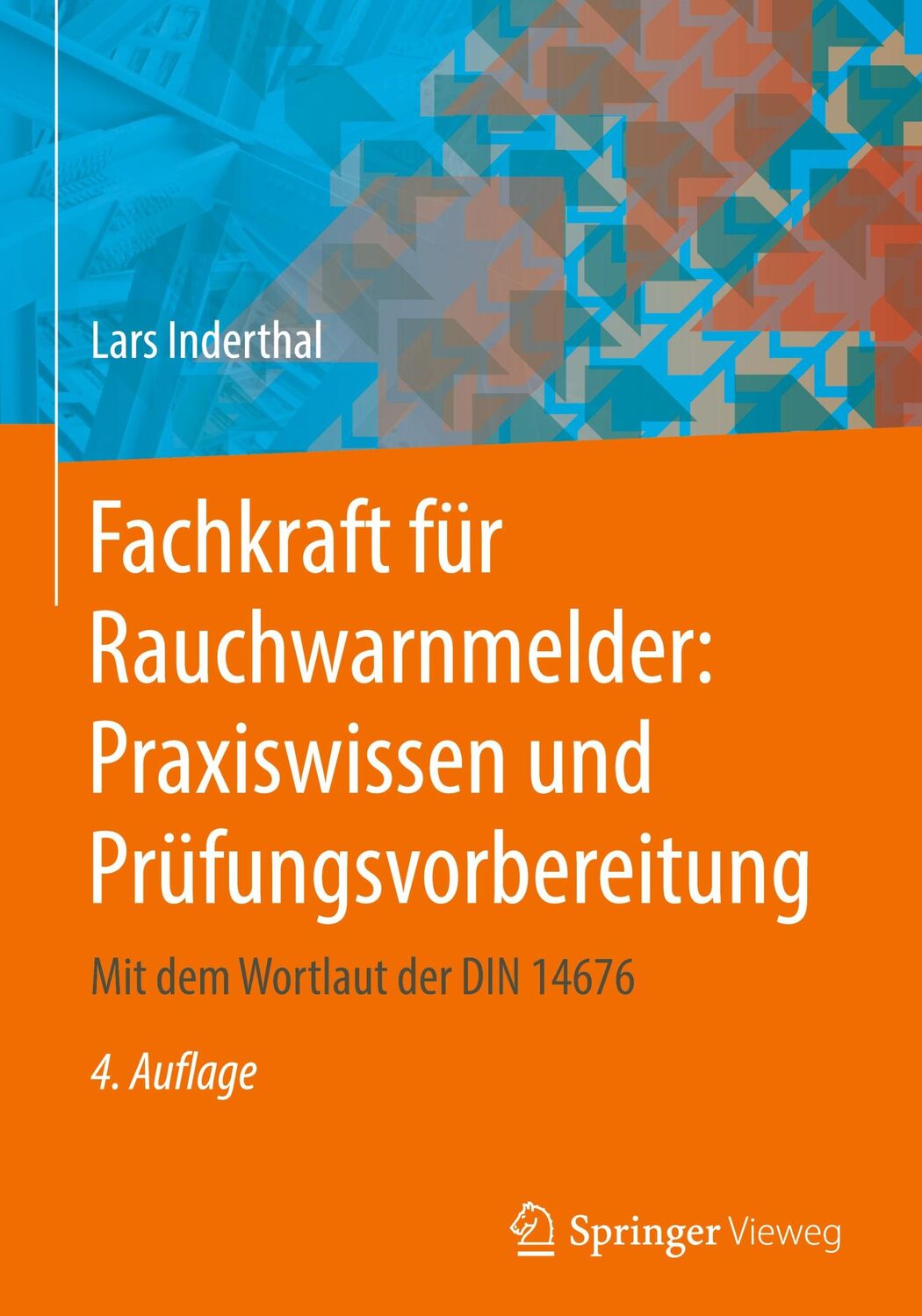 Cover: 9783658269067 | Fachkraft für Rauchwarnmelder: Praxiswissen und Prüfungsvorbereitung