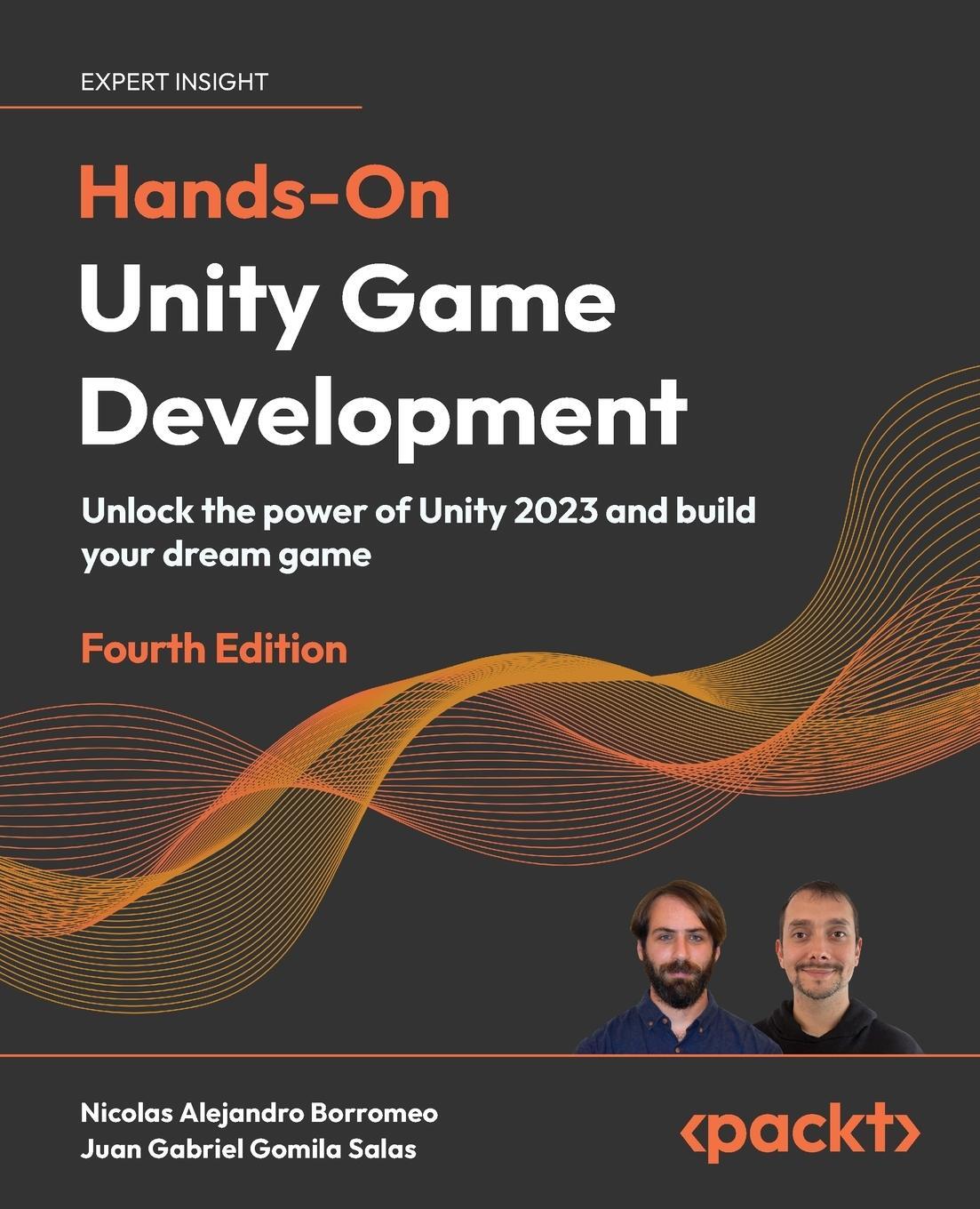 Cover: 9781835085714 | Hands-On Unity Game Development - Fourth Edition | Borromeo (u. a.)