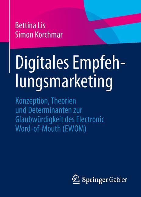 Cover: 9783658010072 | Digitales Empfehlungsmarketing | Bettina Lis (u. a.) | Taschenbuch