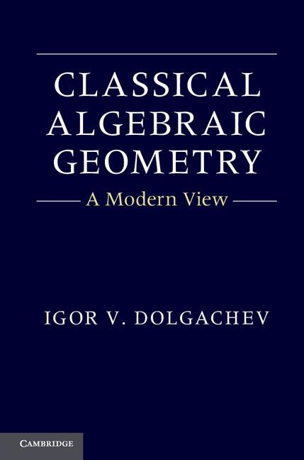 Cover: 9781107017658 | Classical Algebraic Geometry | Igor V. Dolgachev | Buch | Englisch