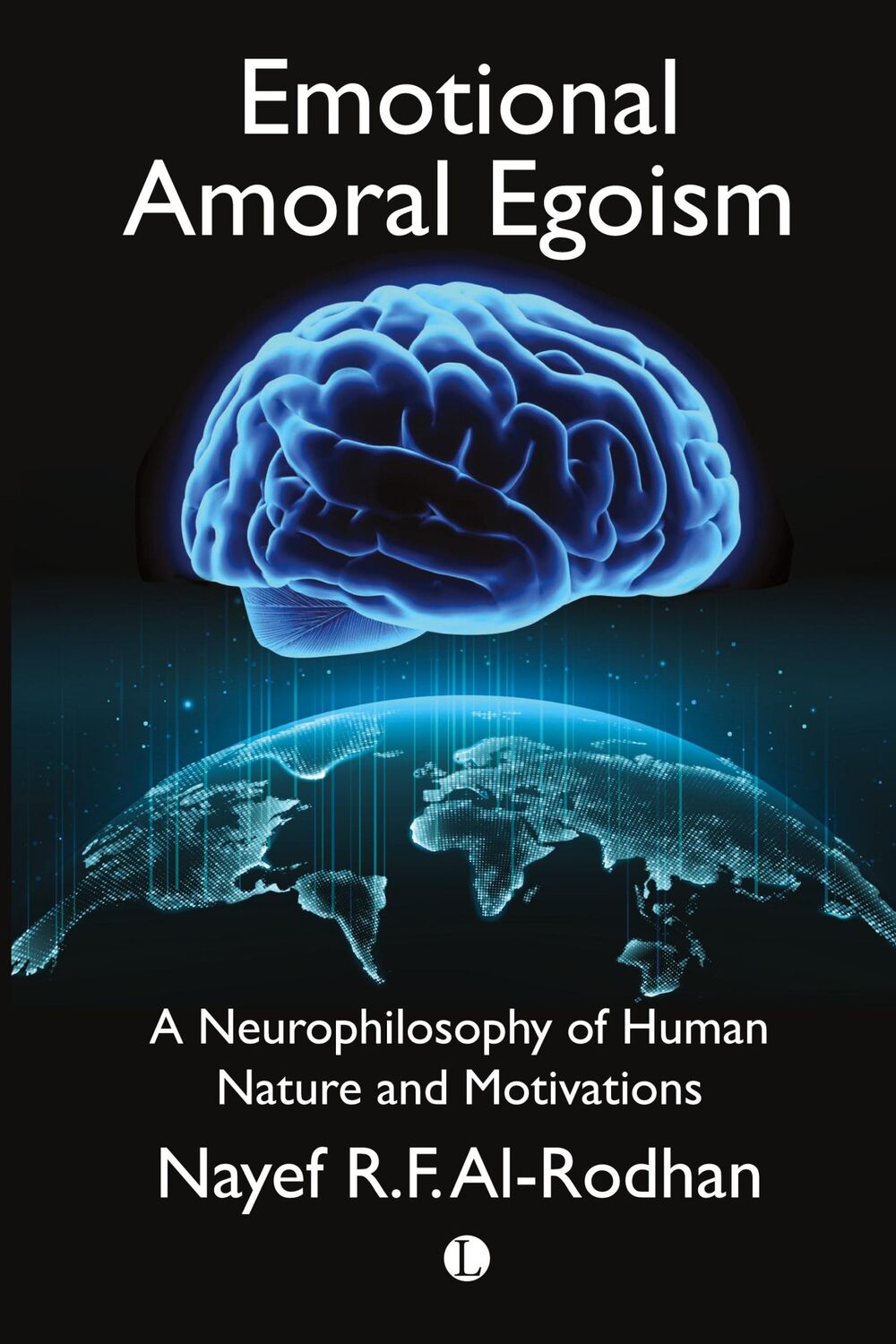 Cover: 9780718895730 | Emotional Amoral Egoism | Nayef R. F. Al-Rodhan | Taschenbuch | 2022