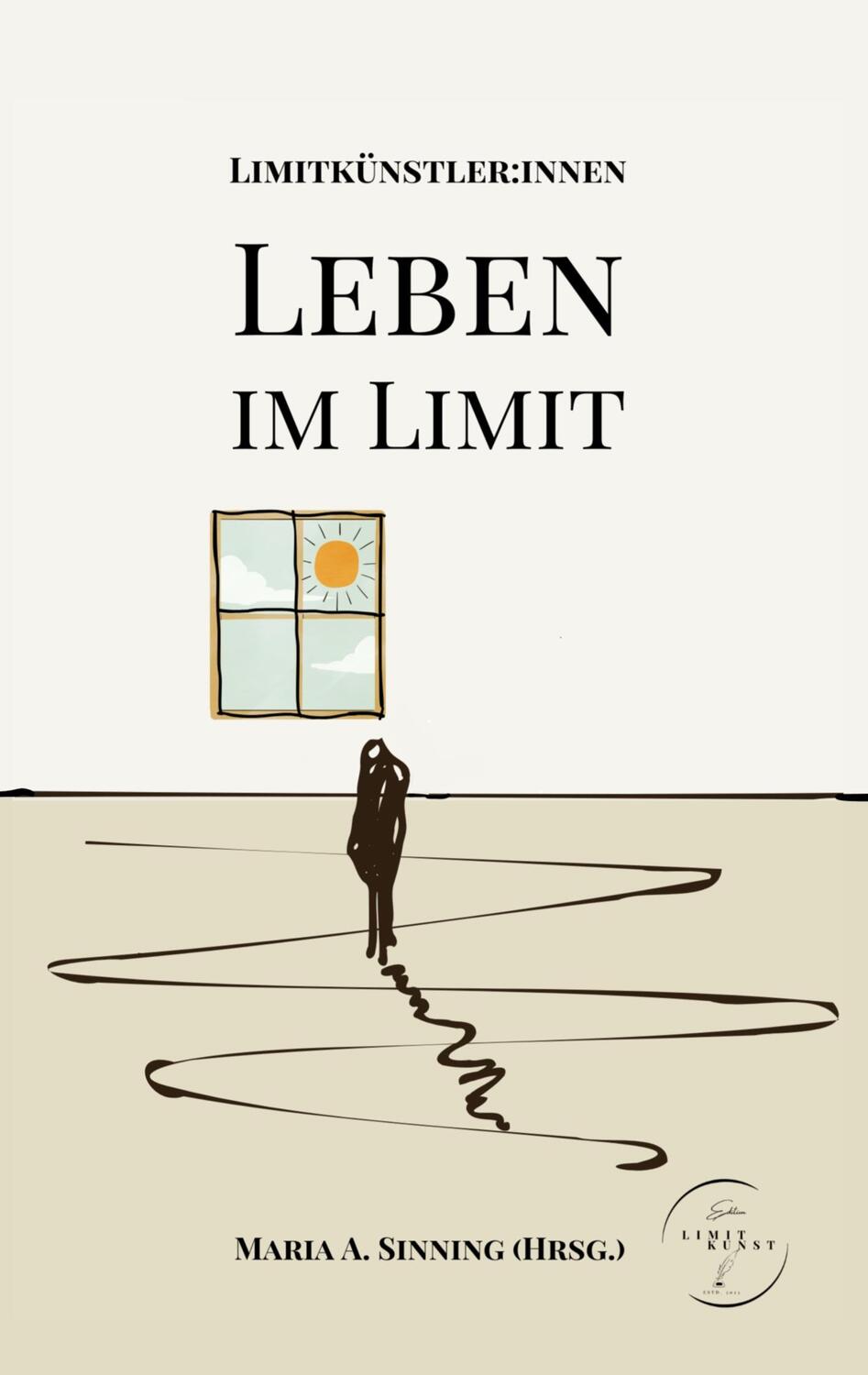 Cover: 9783758328299 | Leben im Limit | Literaturgruppe Limitkünstler:innen | Taschenbuch