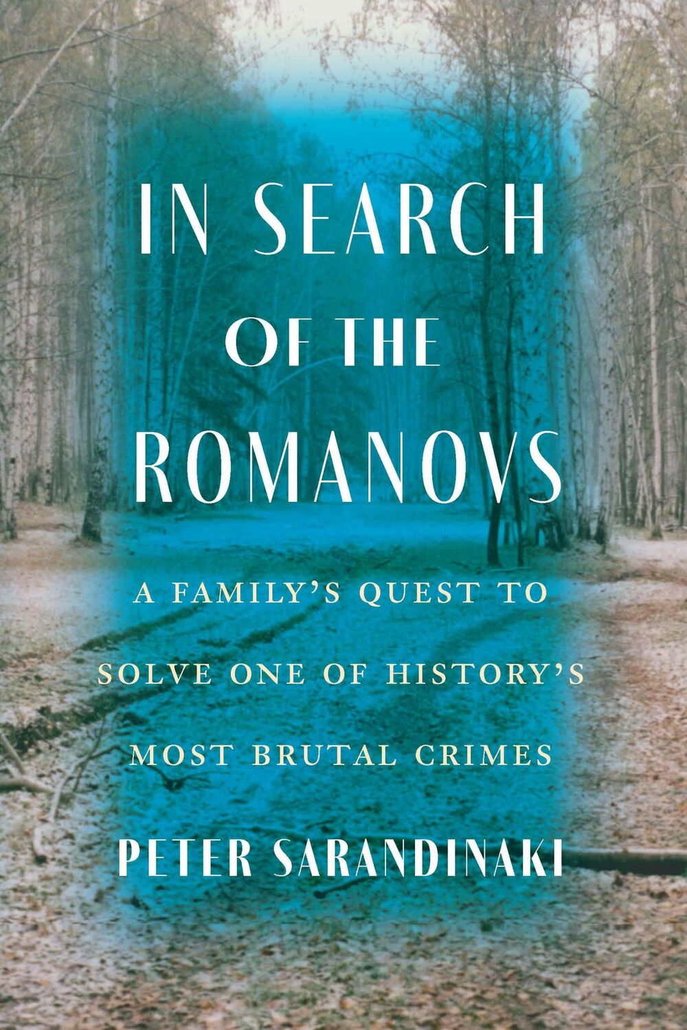 Cover: 9781640121560 | In Search of the Romanovs | Peter Sarandinaki | Buch | Englisch | 2024