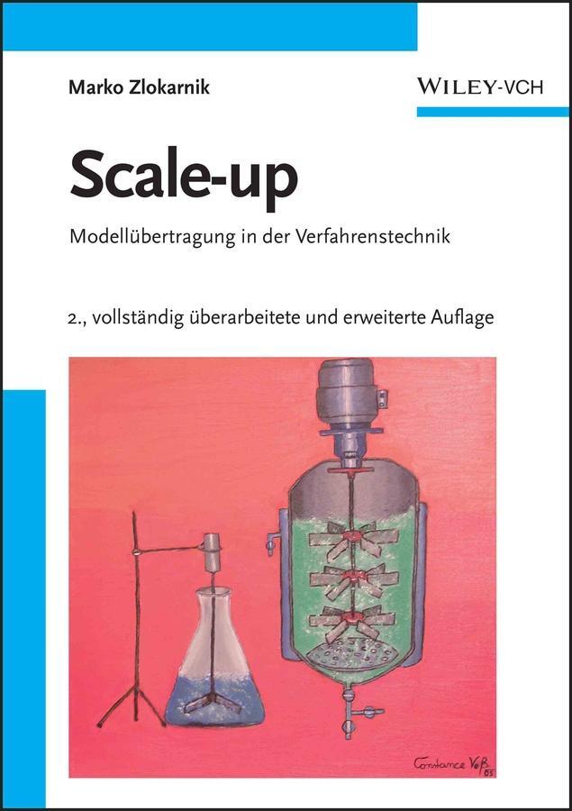 Cover: 9783527314225 | Scale-up | Modellübertragung in der Verfahrenstechnik | Zlokarnik | XX