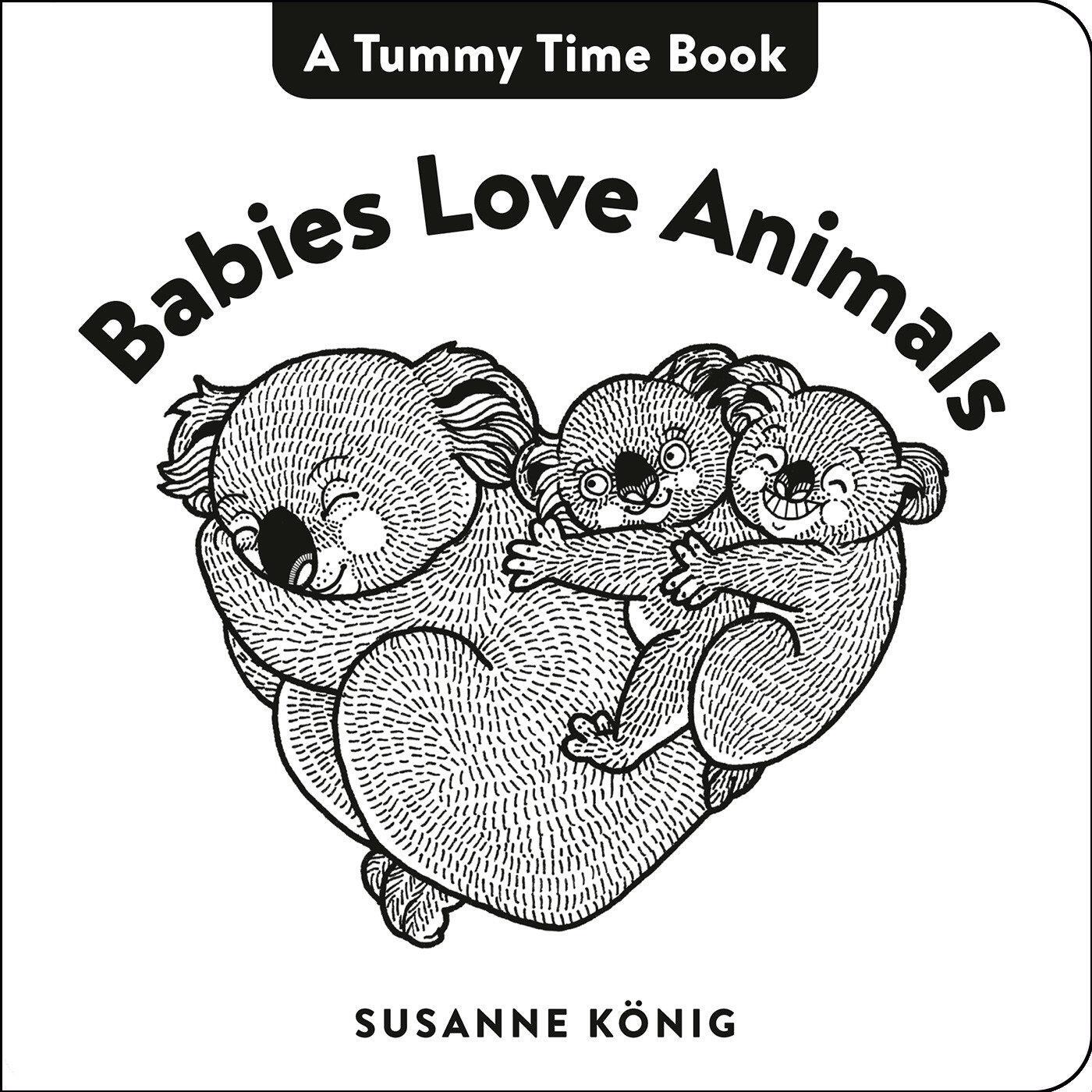 Cover: 9780593403457 | Babies Love Animals | Susanne König | Buch | Kinder-Pappbuch | 2022