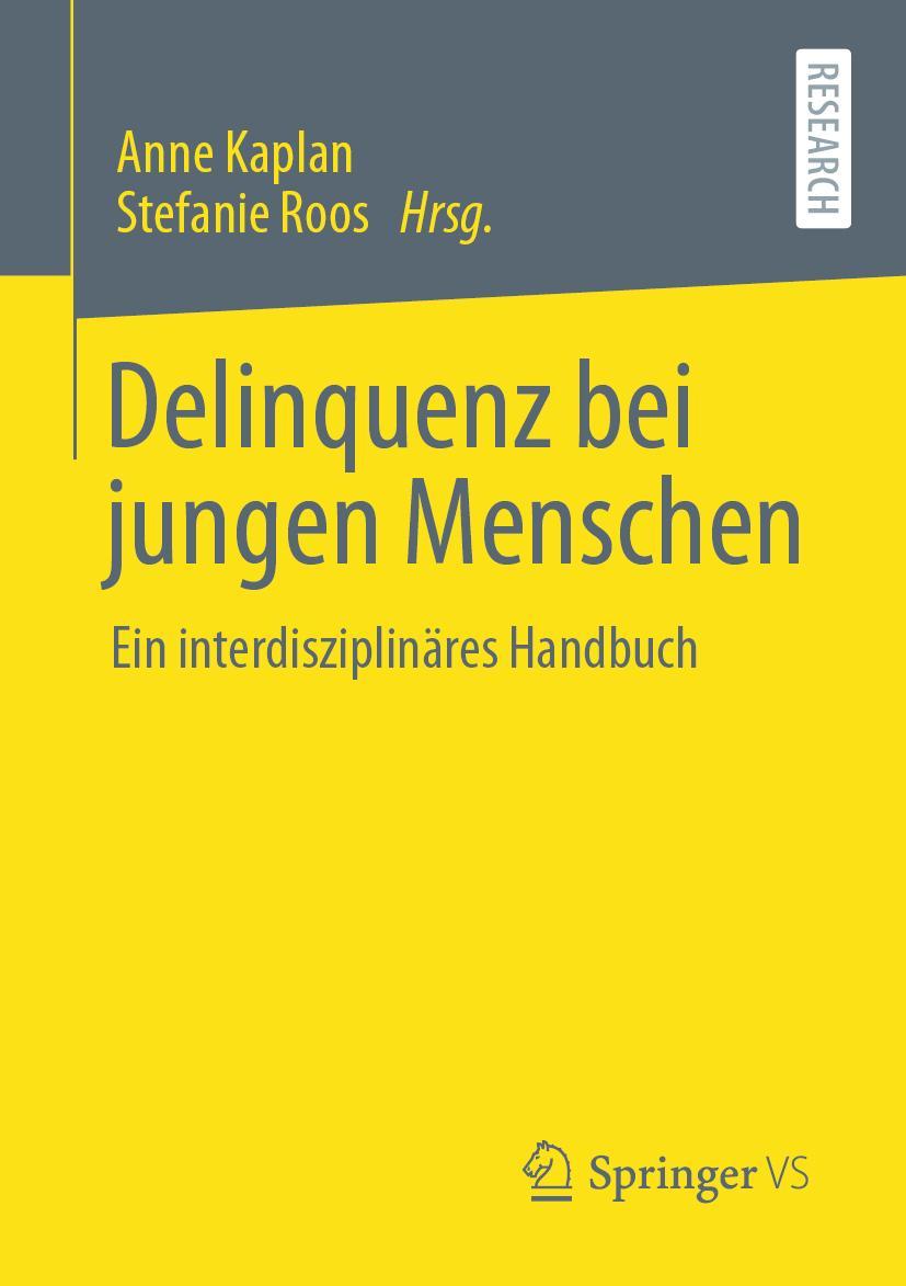 Cover: 9783658316006 | Delinquenz bei jungen Menschen | Ein interdisziplinäres Handbuch | xii