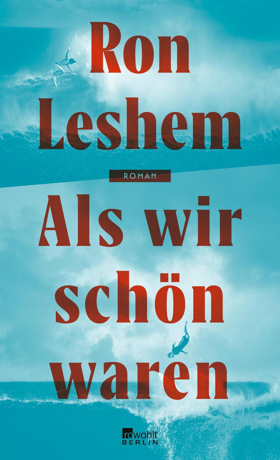 Cover: 9783737101578 | Als wir schön waren | Ron Leshem | Buch | Deutsch | 2022