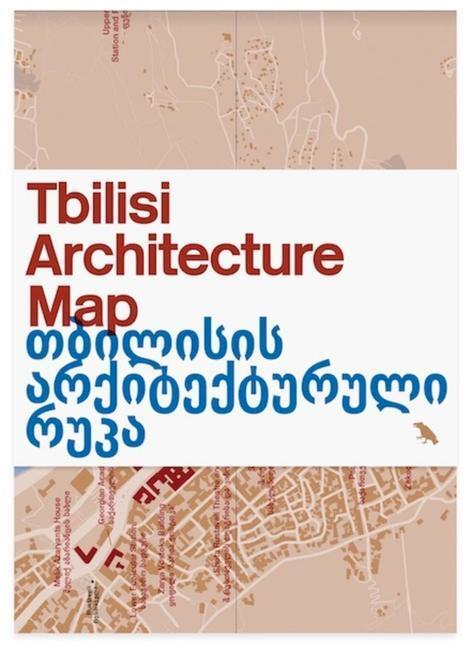 Cover: 9781912018574 | Tbilisi Architecture Map | Ana Chorgolashvili | (Land-)Karte | 2021