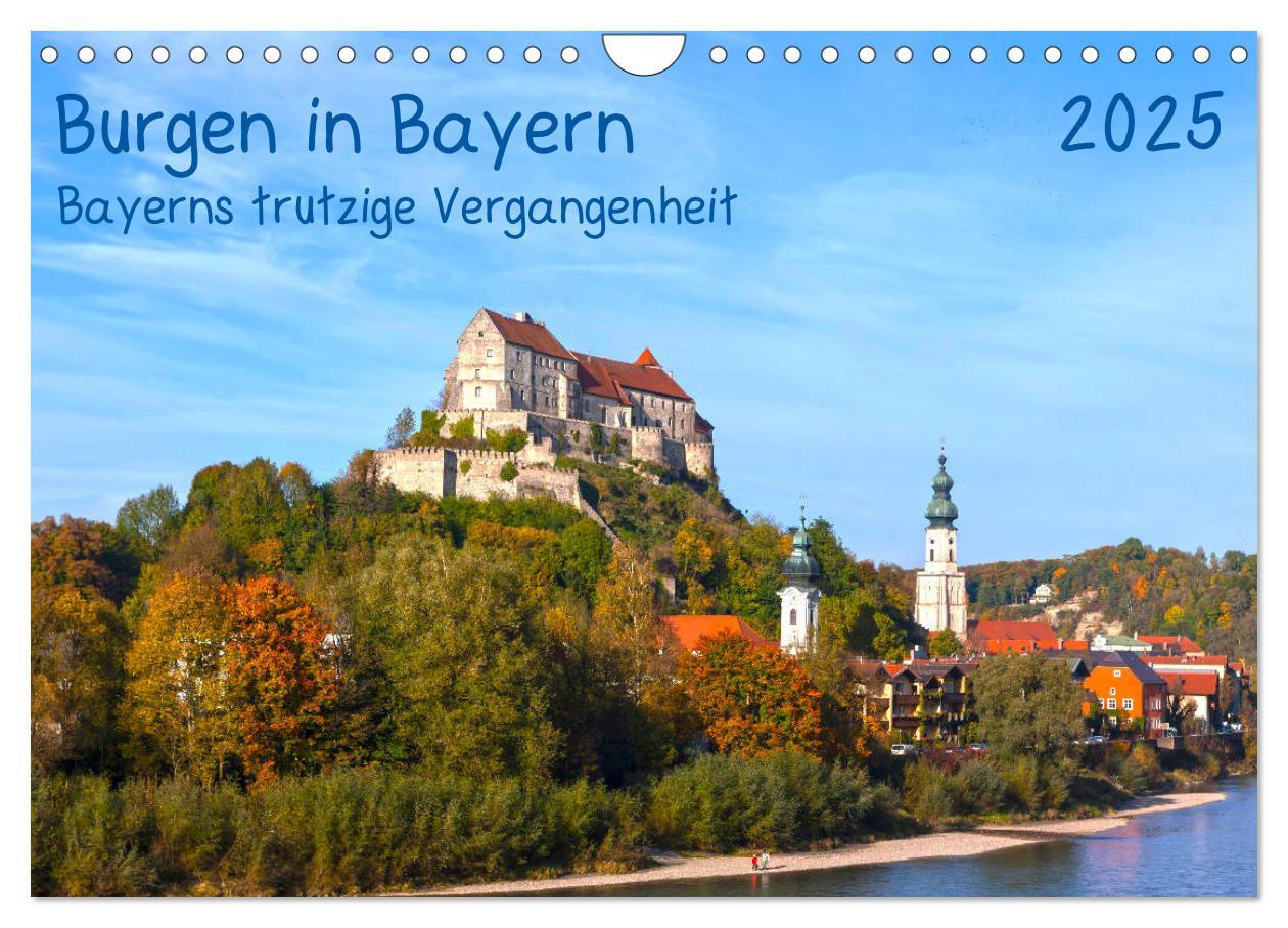 Cover: 9783435194759 | Burgen in Bayern Bayerns trutzige Vergangenheit (Wandkalender 2025...