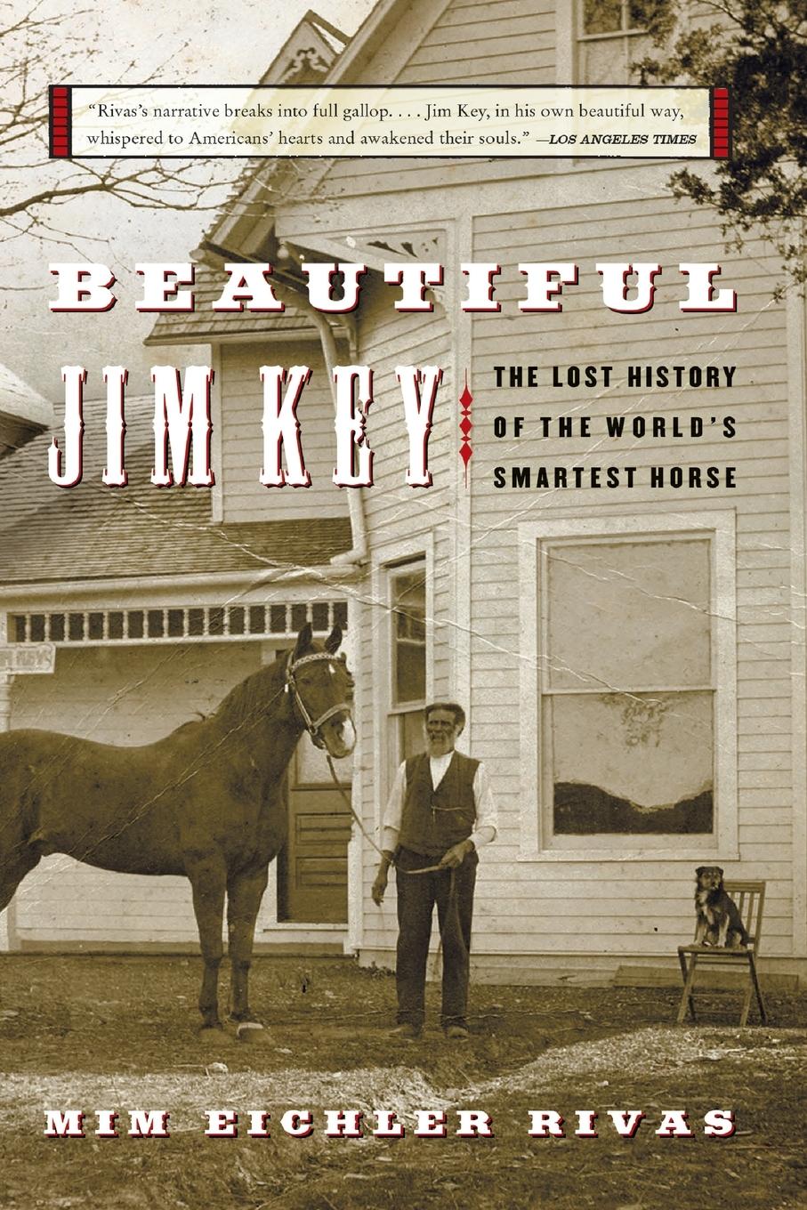 Cover: 9780060567040 | Beautiful Jim Key | The Lost History of the World's Smartest Horse