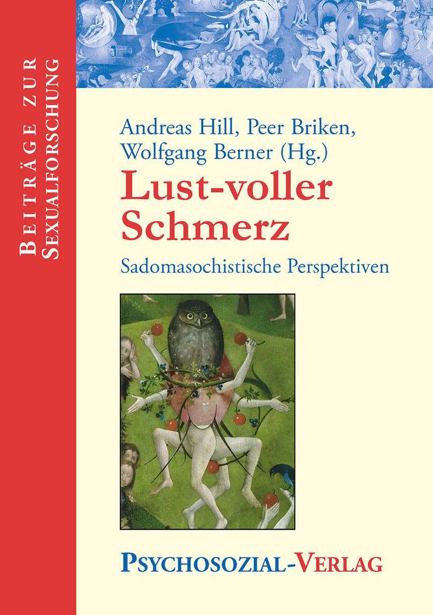 Cover: 9783837928044 | Lust-voller Schmerz | Sadomasochistische Perspektiven | Hill (u. a.)