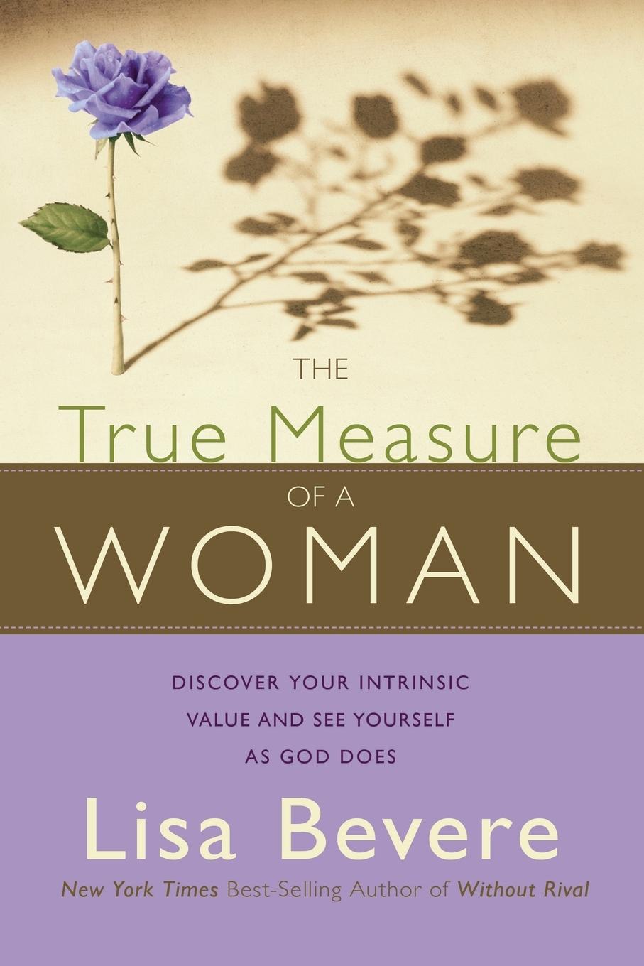 Cover: 9781599791500 | True Measure of a Woman | Lisa Bevere | Taschenbuch | Englisch | 2007