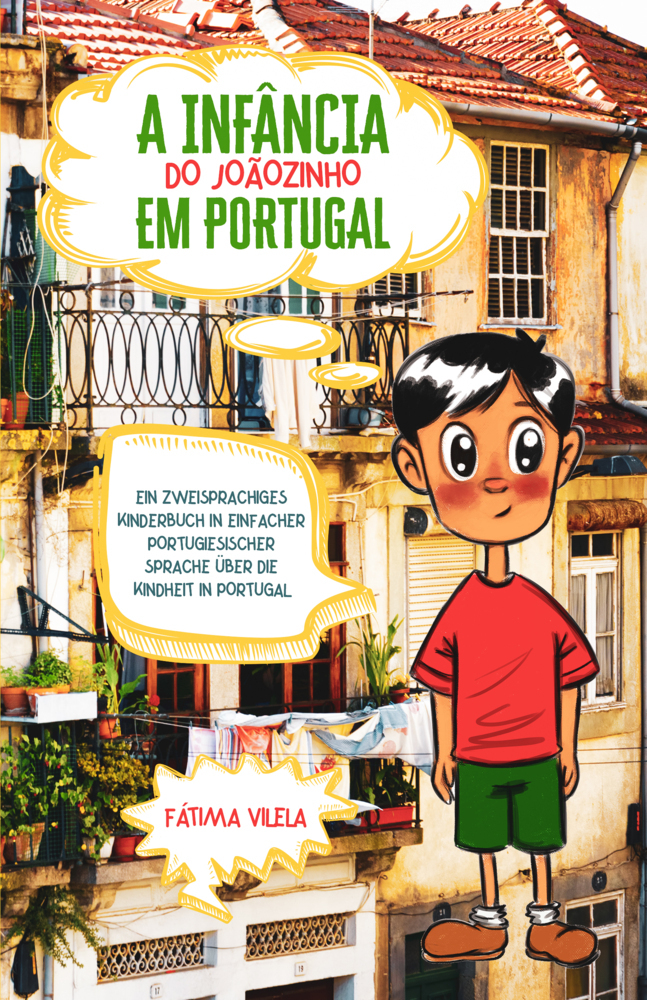 Cover: 9783968910420 | A Infância do Joãozinho em Portugal | Fátima Vilela | Buch | Deutsch