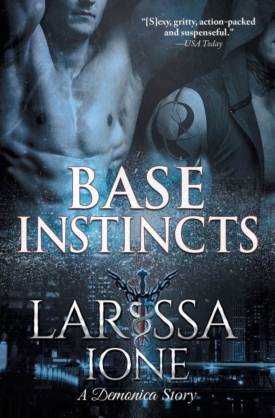 Cover: 9781626493094 | Base Instincts | Larissa Ione | Taschenbuch | Englisch | 2015