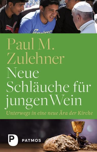 Cover: 9783843609845 | Neue Schläuche für jungen Wein | Unterwegs in eine neue Ära der Kirche