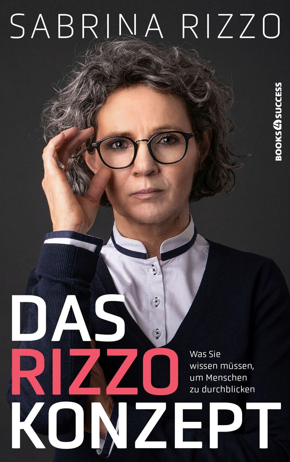 Cover: 9783864708480 | Das Rizzo-Konzept | Was Sie wissen müssen, um Menschen zu durchblicken