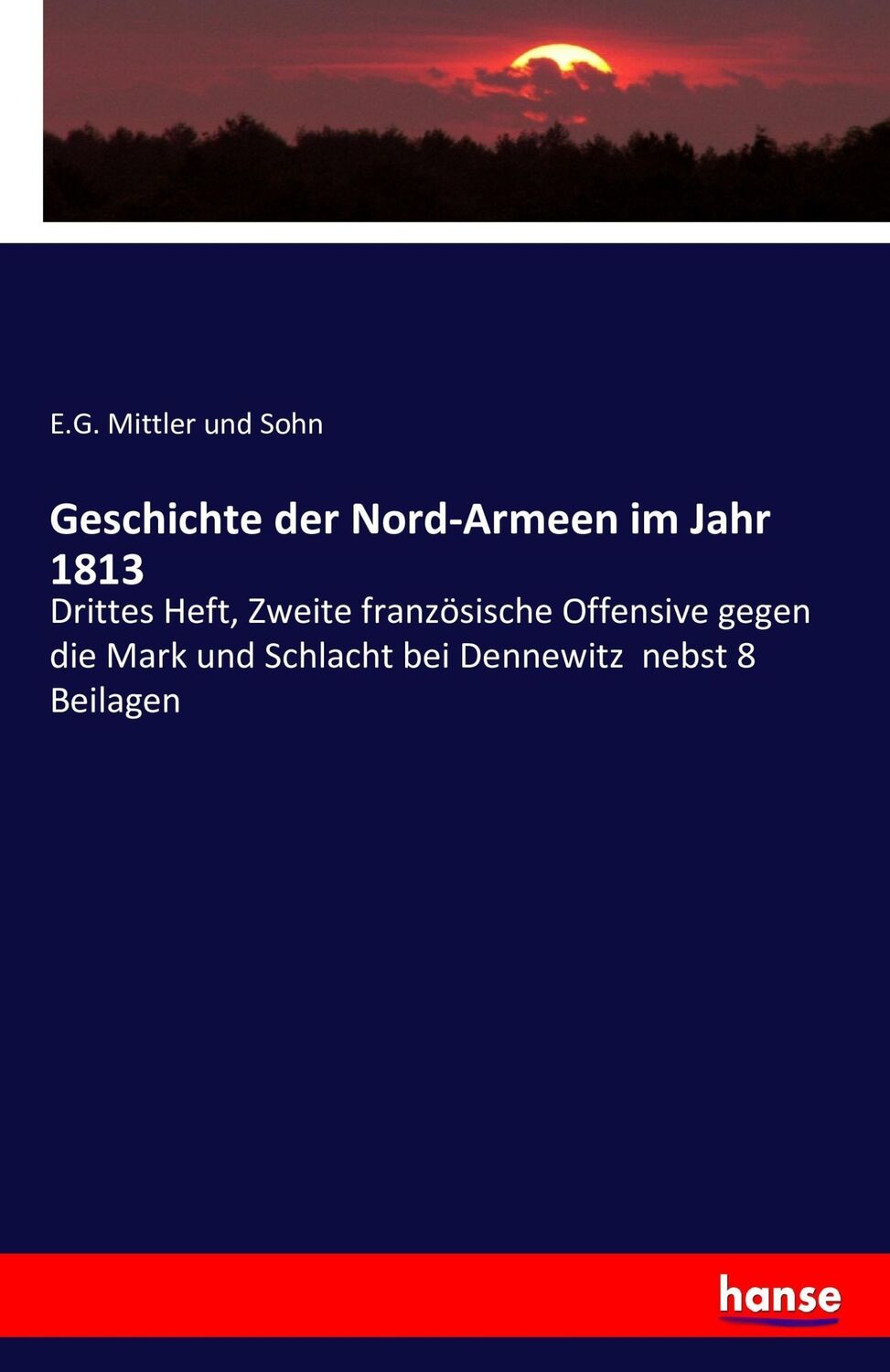 Cover: 9783742887245 | Geschichte der Nord-Armeen im Jahr 1813 | E. G. Mittler Und Sohn