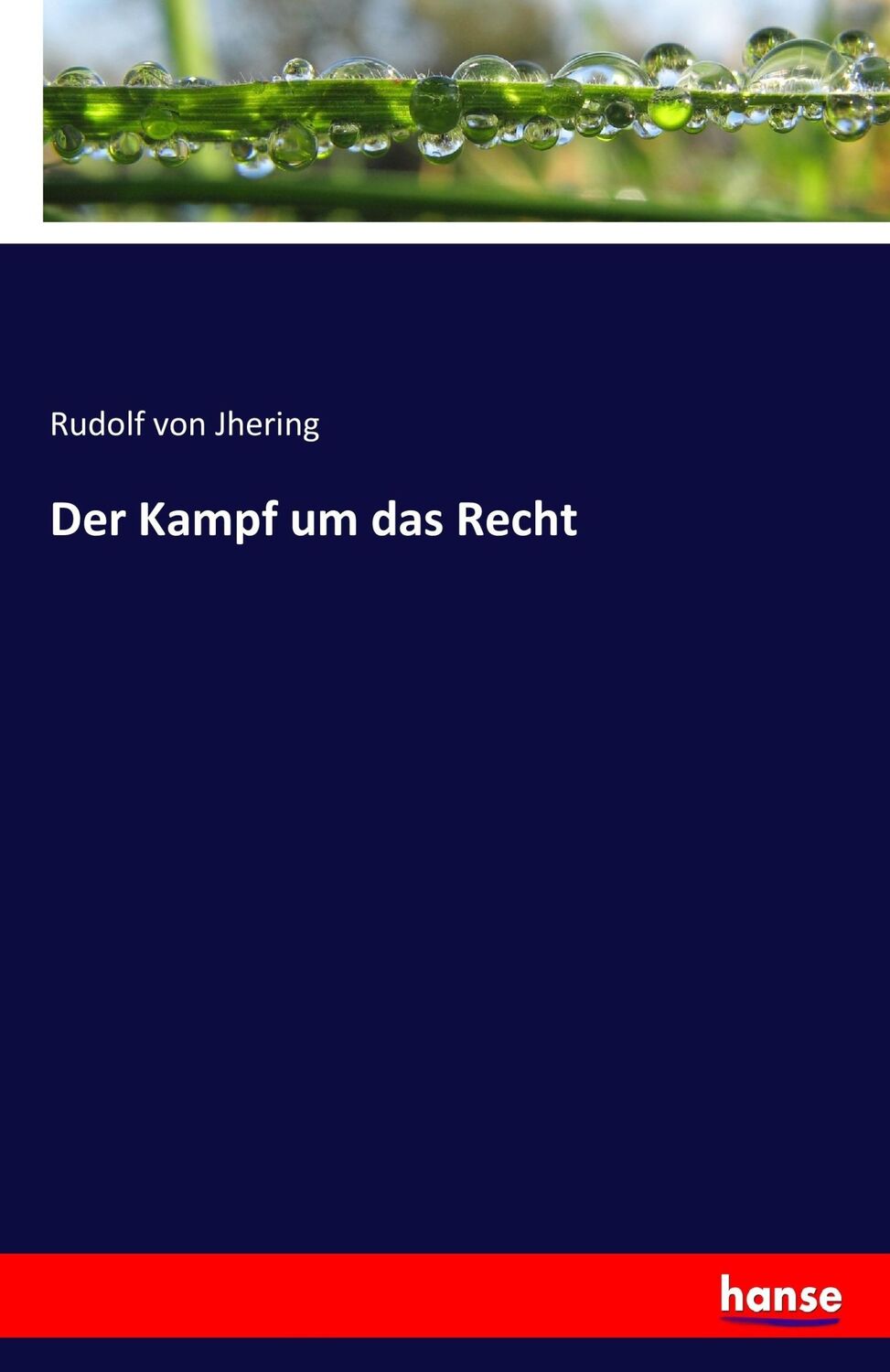 Cover: 9783743694880 | Der Kampf um das Recht | Rudolf Von Jhering | Taschenbuch | Paperback