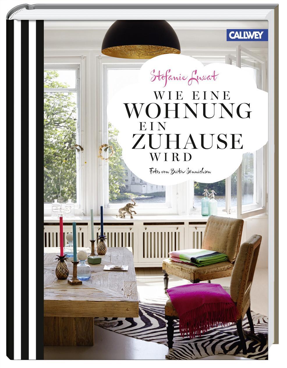 Cover: 9783766721112 | Wie eine Wohnung ein Zuhause wird | Stefanie Luxat | Buch | 192 S.