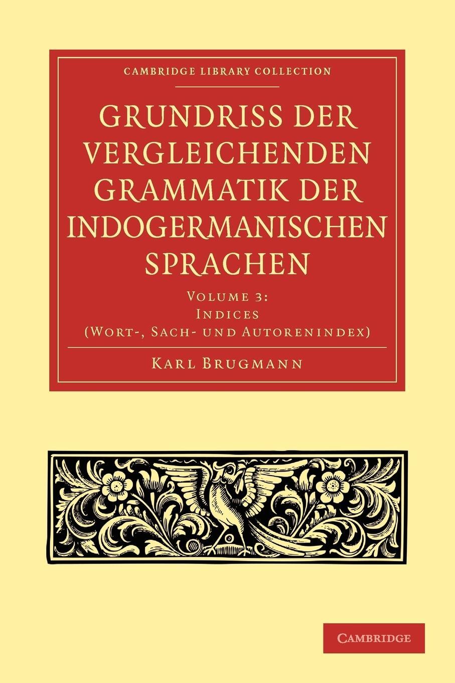 Cover: 9781108006538 | Grundriss der vergleichenden Grammatik der indogermanischen Sprachen