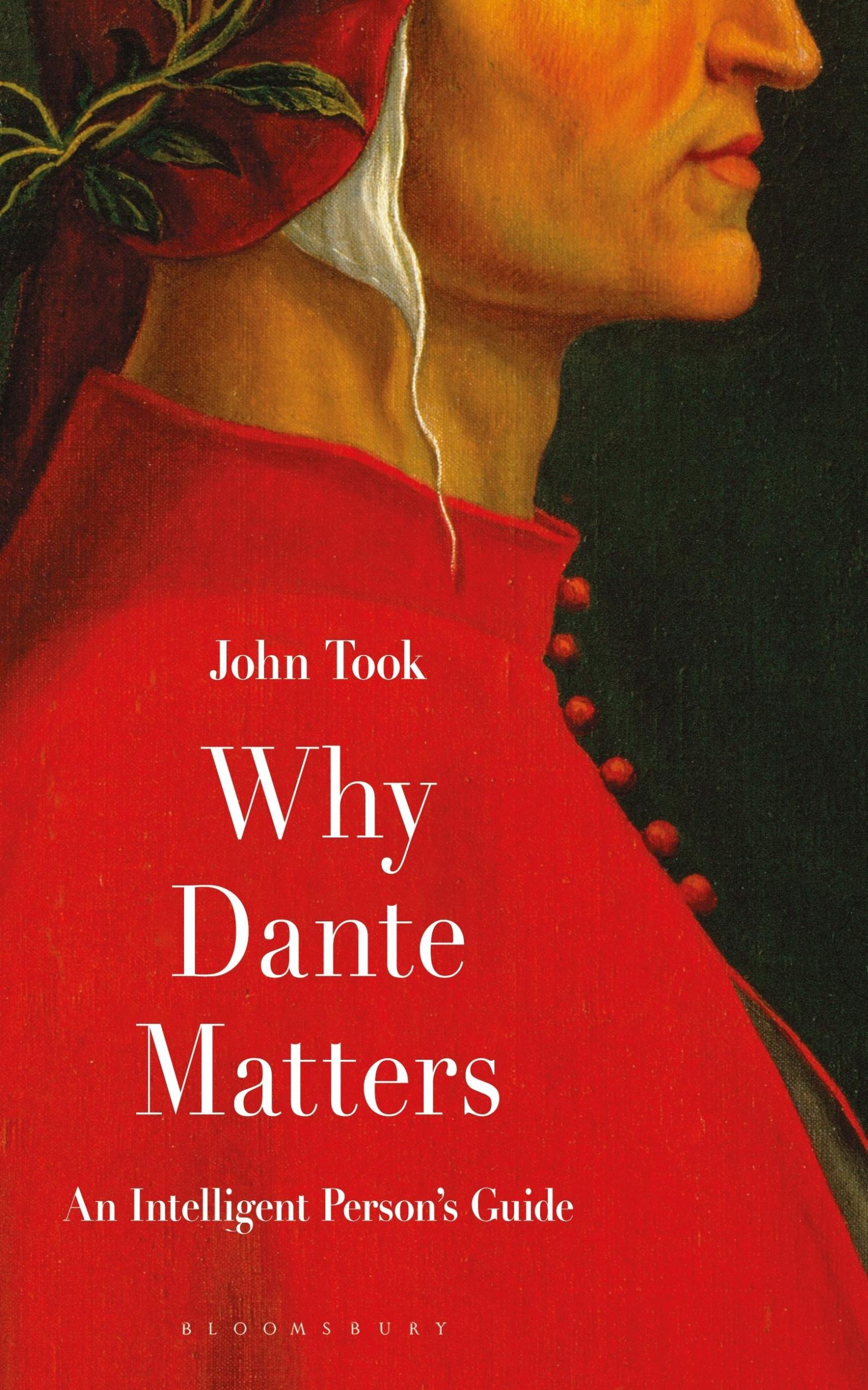 Cover: 9781472951038 | Why Dante Matters | An Intelligent Person's Guide | John Took | Buch