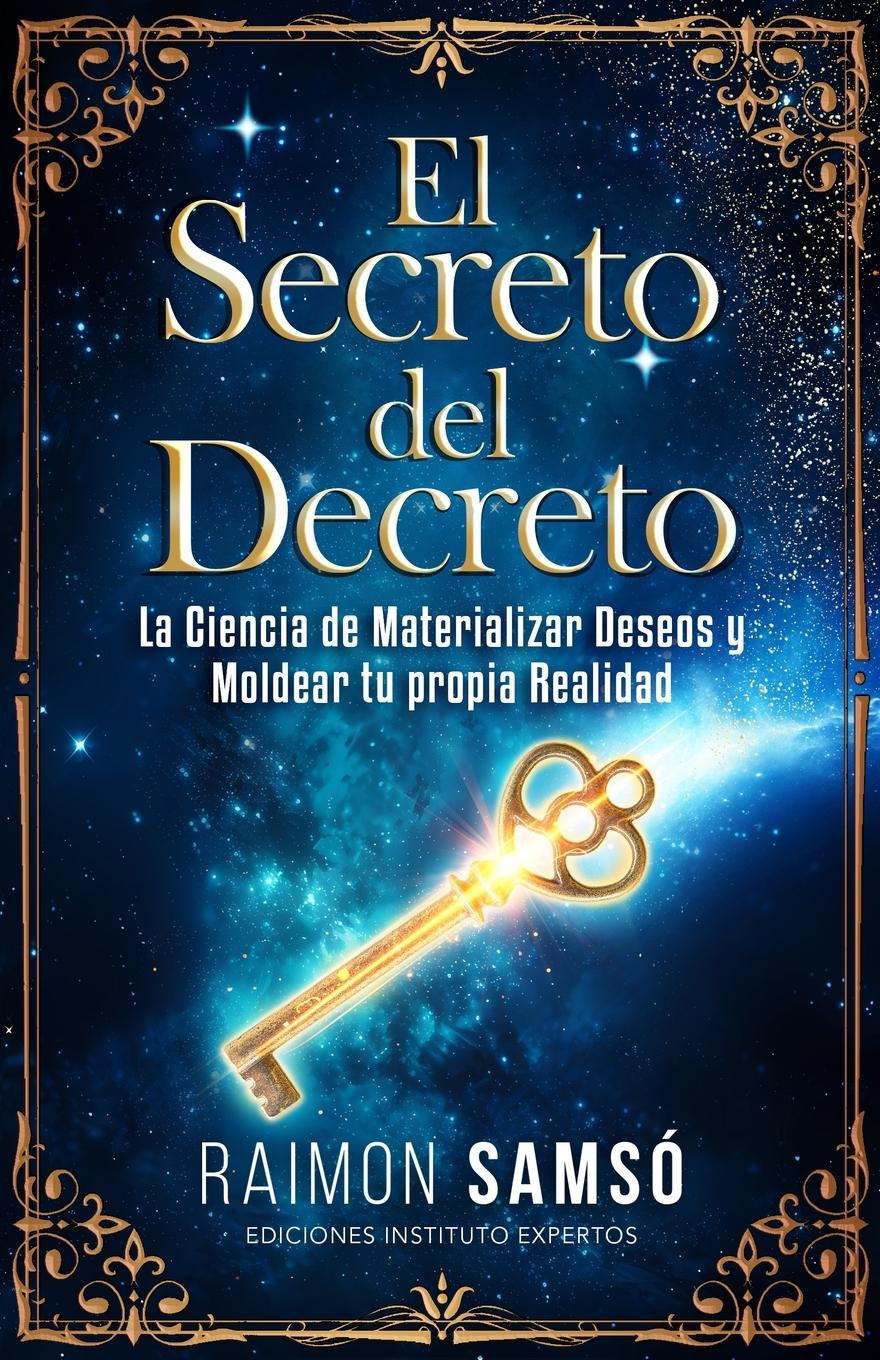 Cover: 9788409648740 | El Secreto del Decreto | Raimon Samsó | Taschenbuch | Paperback | 2024