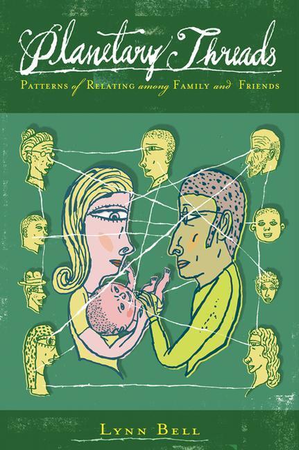 Cover: 9780892542062 | Planetary Threads | Patterns of Relating Among Family and Friends