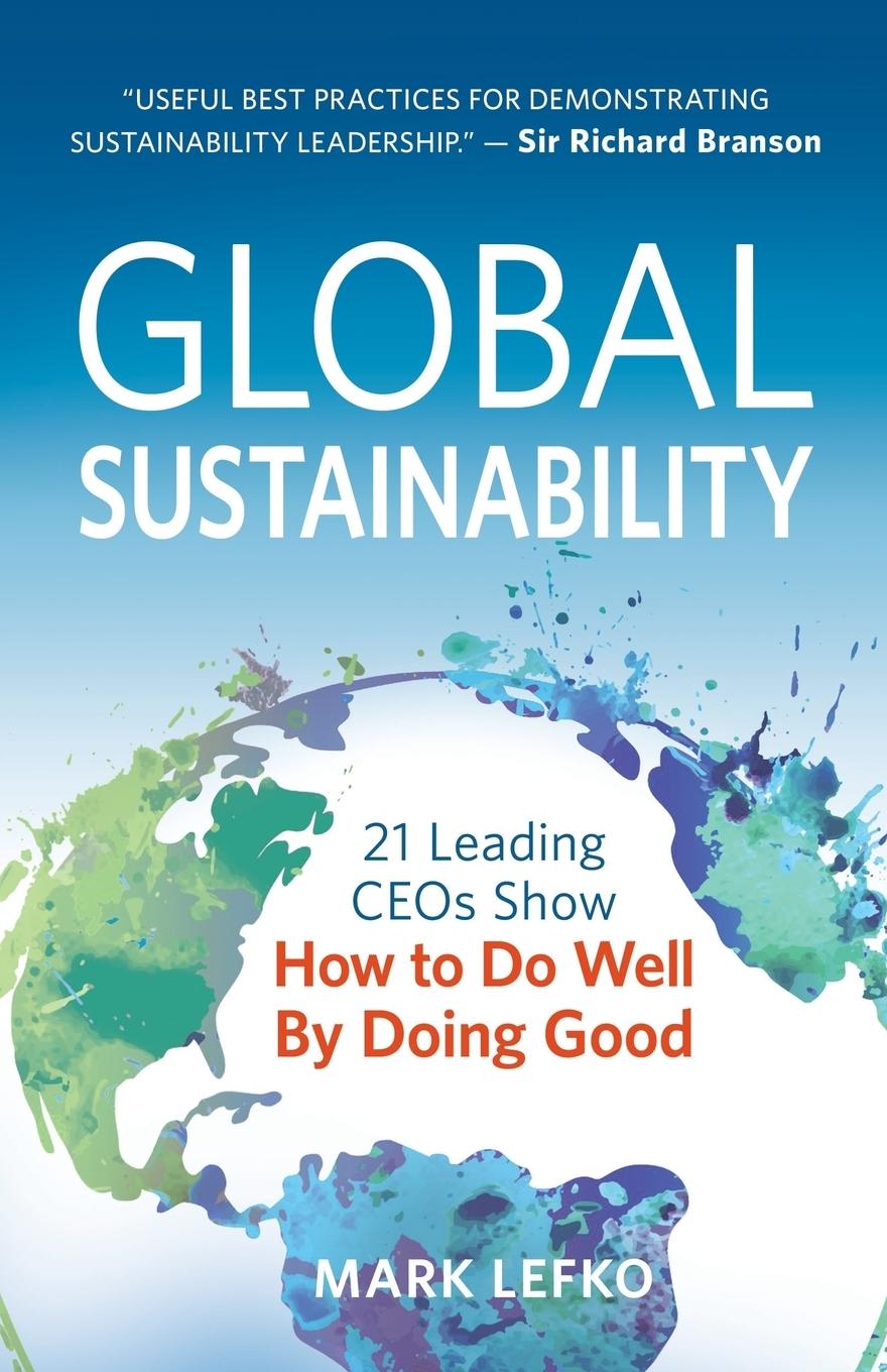 Cover: 9781683501763 | Global Sustainability | Mark Lefko | Taschenbuch | Paperback | 2017