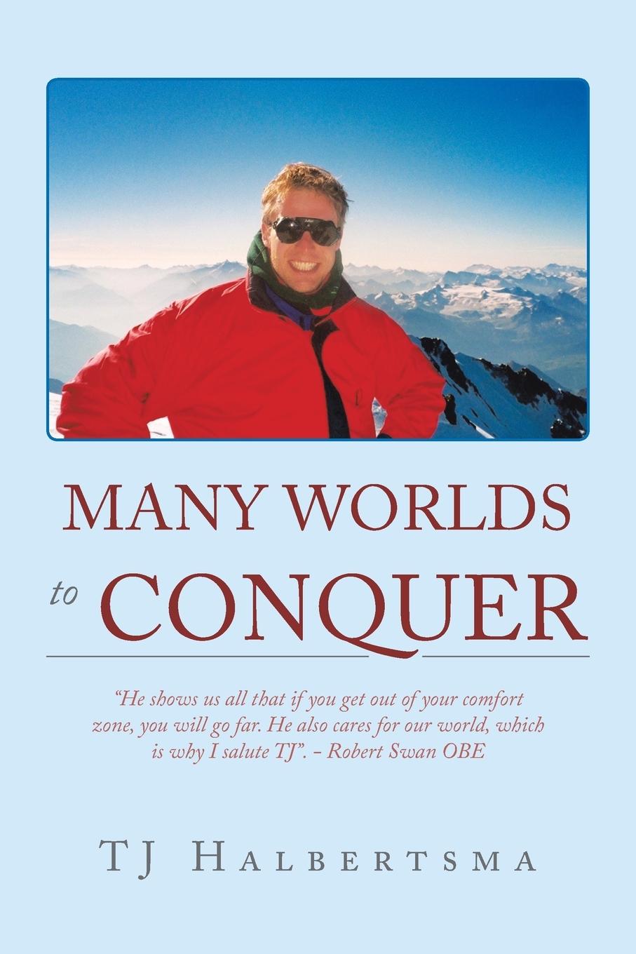 Cover: 9781728385938 | Many Worlds to Conquer | Tj Halbertsma | Taschenbuch | Englisch | 2019