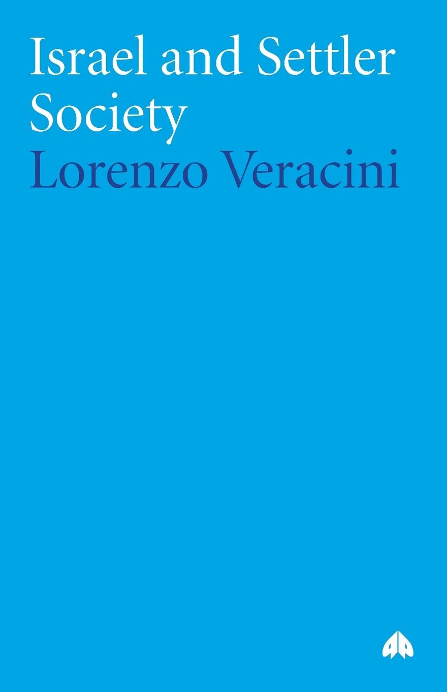 Cover: 9780745325002 | Israel And Settler Society | Lorenzo Veracini | Taschenbuch | Englisch