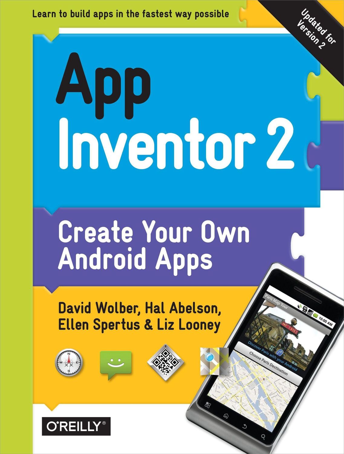 Cover: 9781491906842 | App Inventor 2 | Create Your Own Android Apps | David Wolber (u. a.)