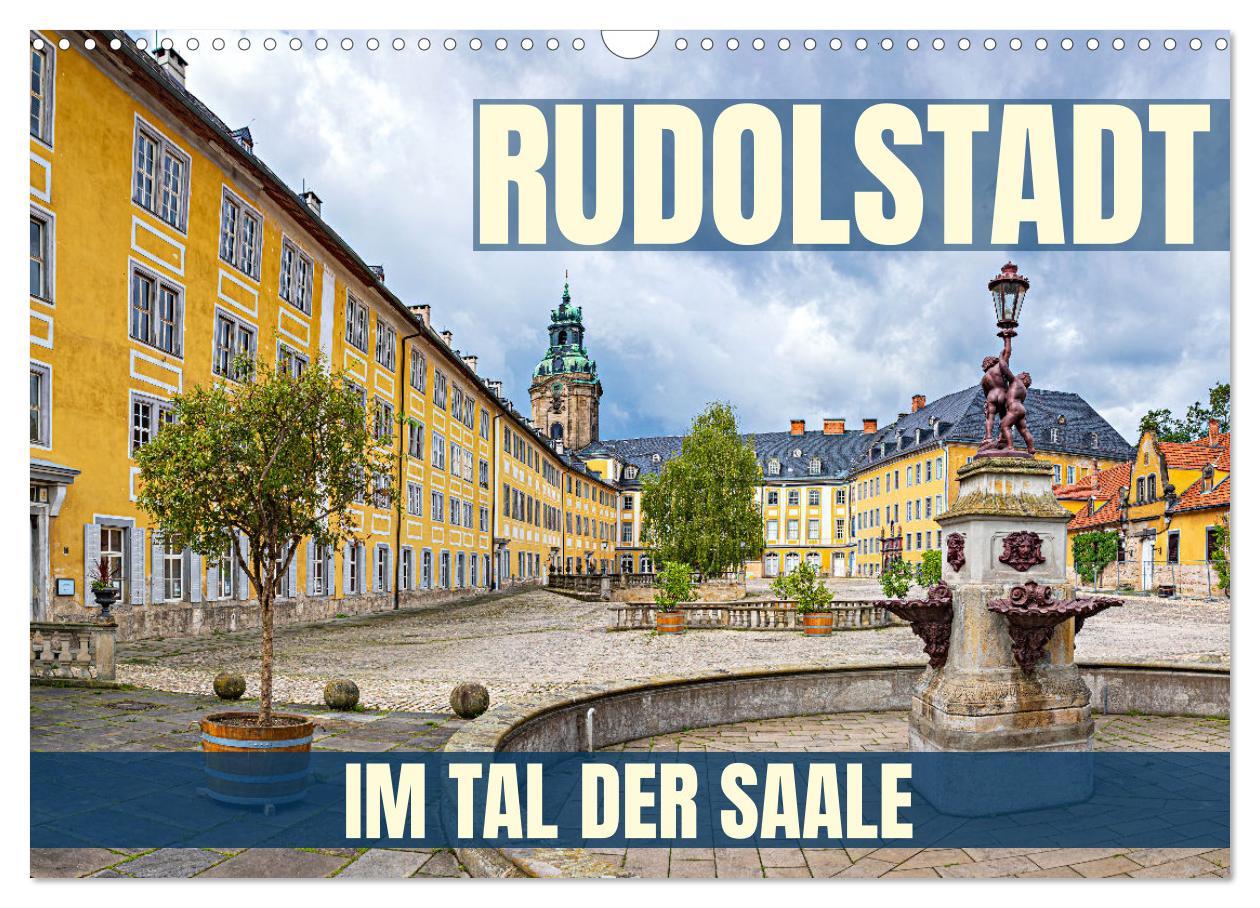 Cover: 9783457176252 | Rudolstadt - im Tal der Saale (Wandkalender 2025 DIN A3 quer),...