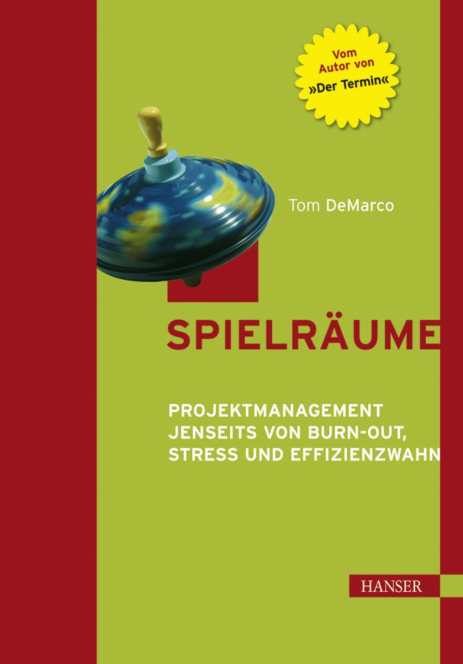 Cover: 9783446216655 | Spielräume | Tom DeMarco | Taschenbuch | X | Deutsch | 2001