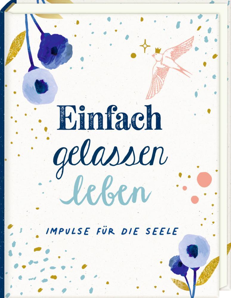 Cover: 9783649639930 | Mini-Hardcover - Einfach gelassen leben | Impulse für die Seele | Buch