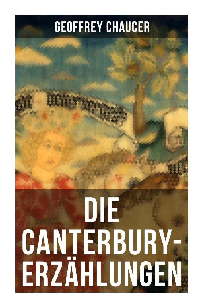 Cover: 9788027252558 | Die Canterbury-Erzählungen | Geoffrey Chaucer | Taschenbuch | 432 S.