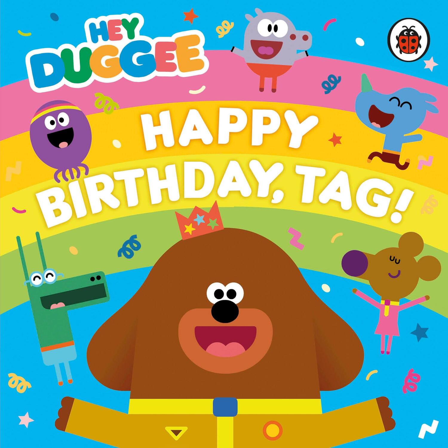 Cover: 9781405928908 | Hey Duggee: Happy Birthday, Tag! | Hey Duggee | Buch | Papp-Bilderbuch